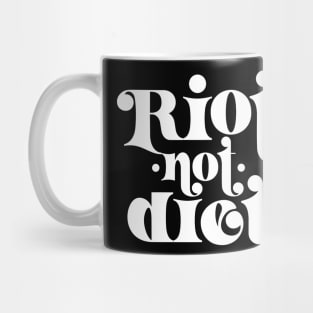 Riots not Diets - Feminist Mug